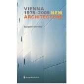 Vienna - New Architecture 1975 - 2005 by August Sarnitz, S. Siegle